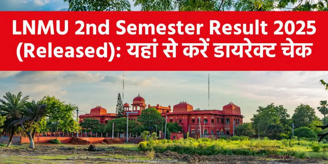 LNMU 2nd Semester Result 2025 (Released)