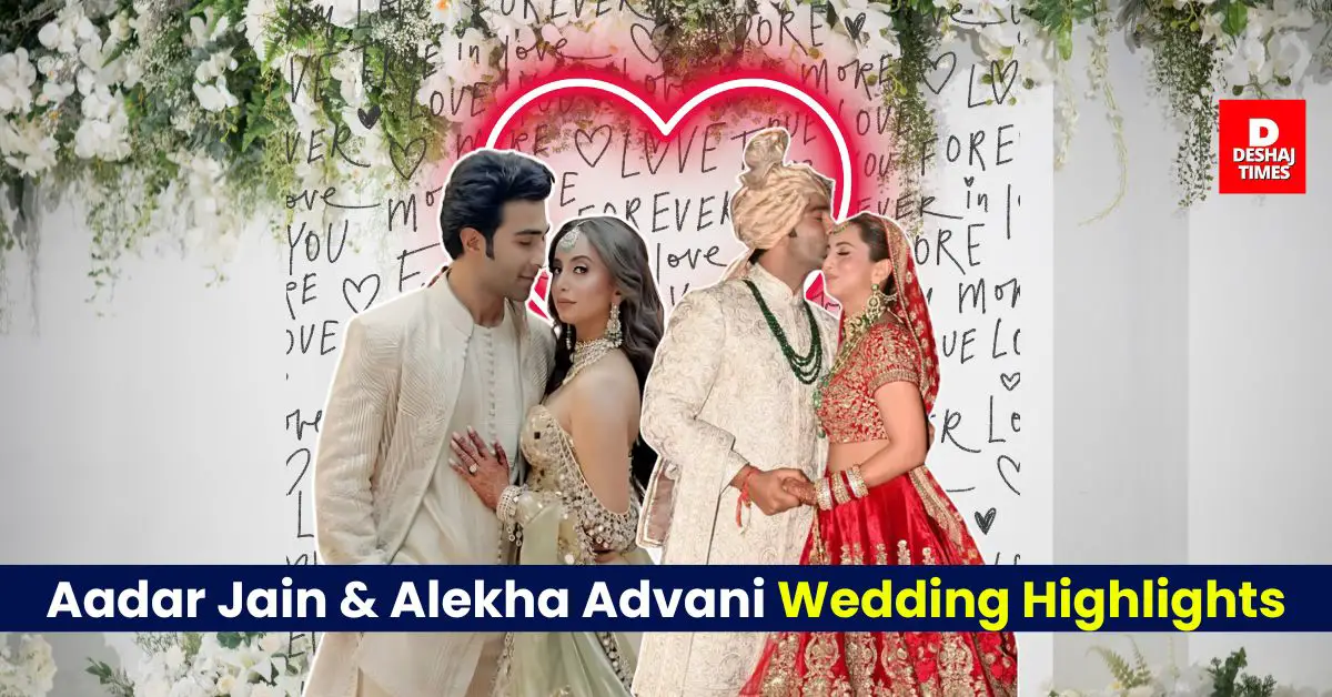 Aadar Jain-Alekha Advani Wedding Highlights | Photo: Deshaj Times